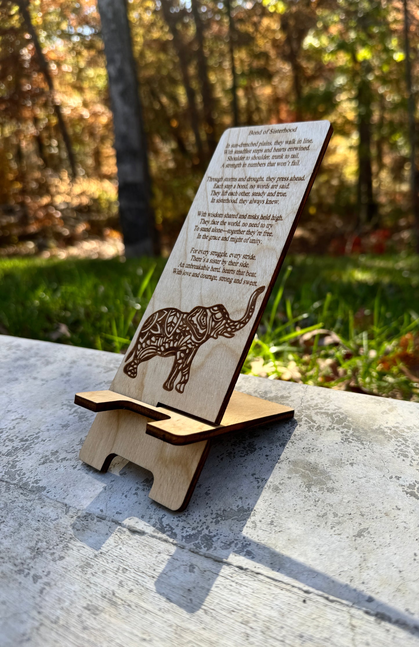 Wood Engraved Phone Stand: "Bond of Sisterhood"