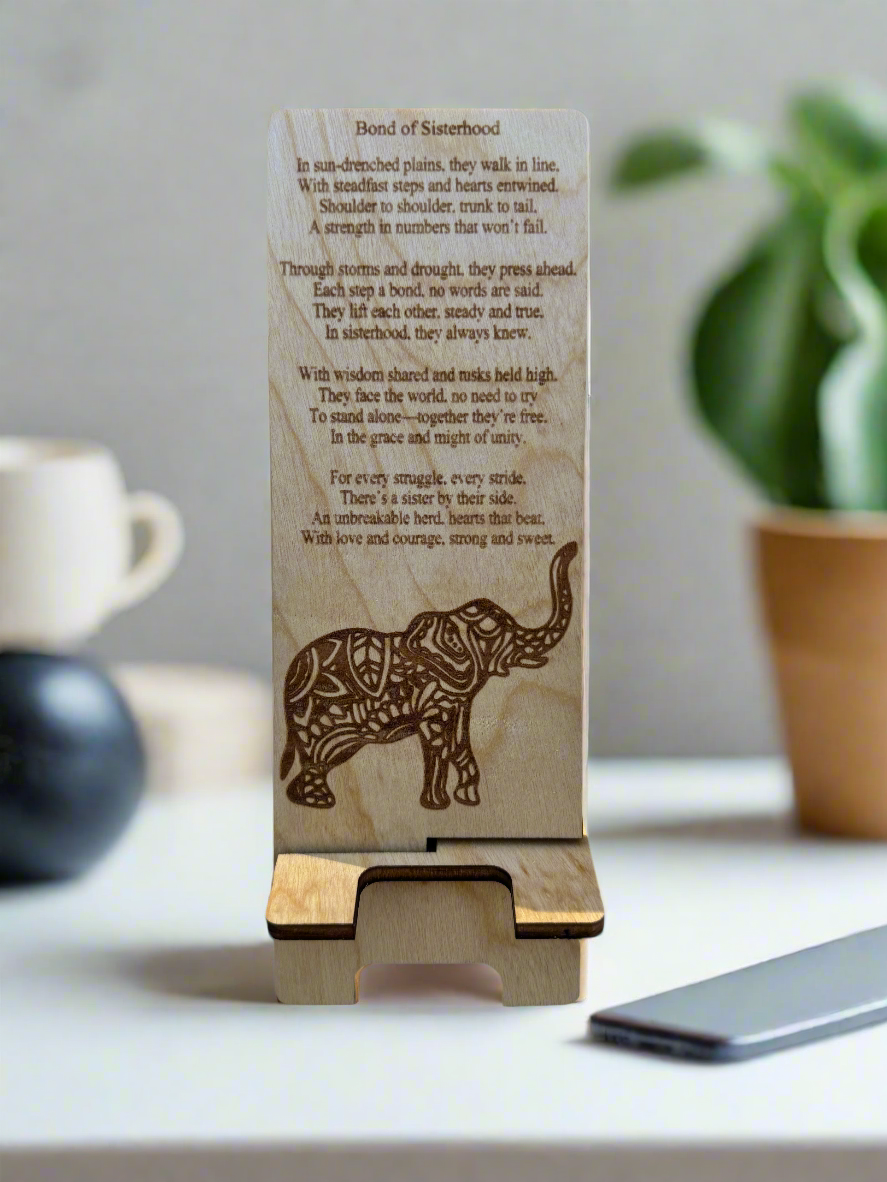 Bond of Sisterhood Poem on wood phone stand