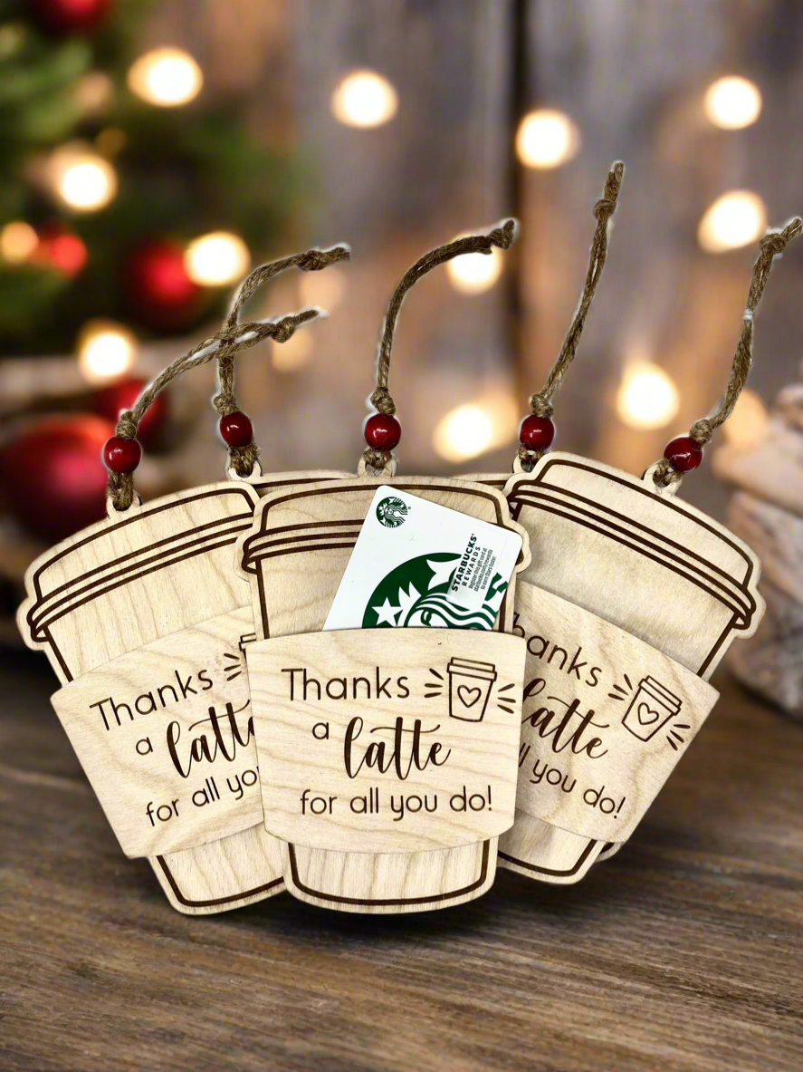 Thanks A Latte For All You Do Gift Card Ornament