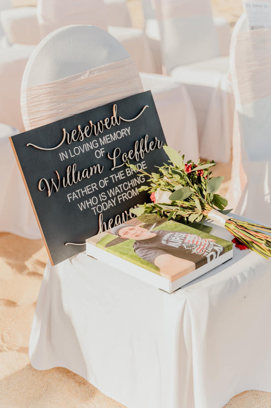 Reserved Wedding Sign for Loved One in Heaven